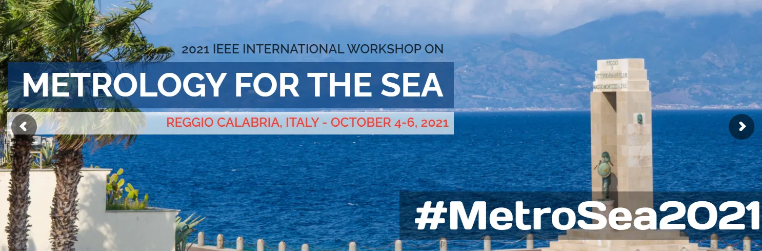 The 2021 IEEE INTERNATIONAL WORKSHOP ON Metrology for the Sea